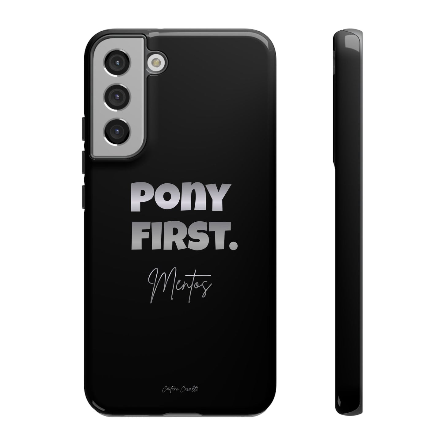Pony First Matte Tough Phone Case – Equestrian Motivational Phone Cover