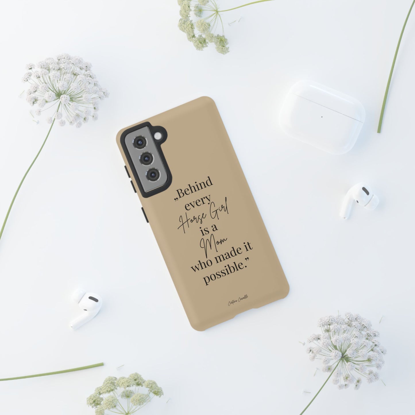 Phone Case — "Behind Every Horse Girl Is a Mom Who Made It Possible" (Equestrian Mom Gift)