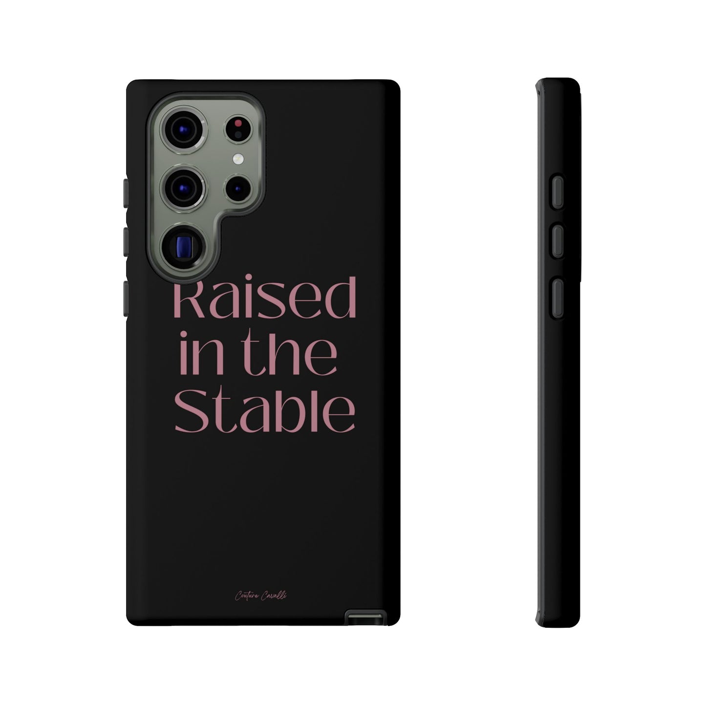 Raised in the Stable Phone Case — Black Protective Tough Case with Pink Script