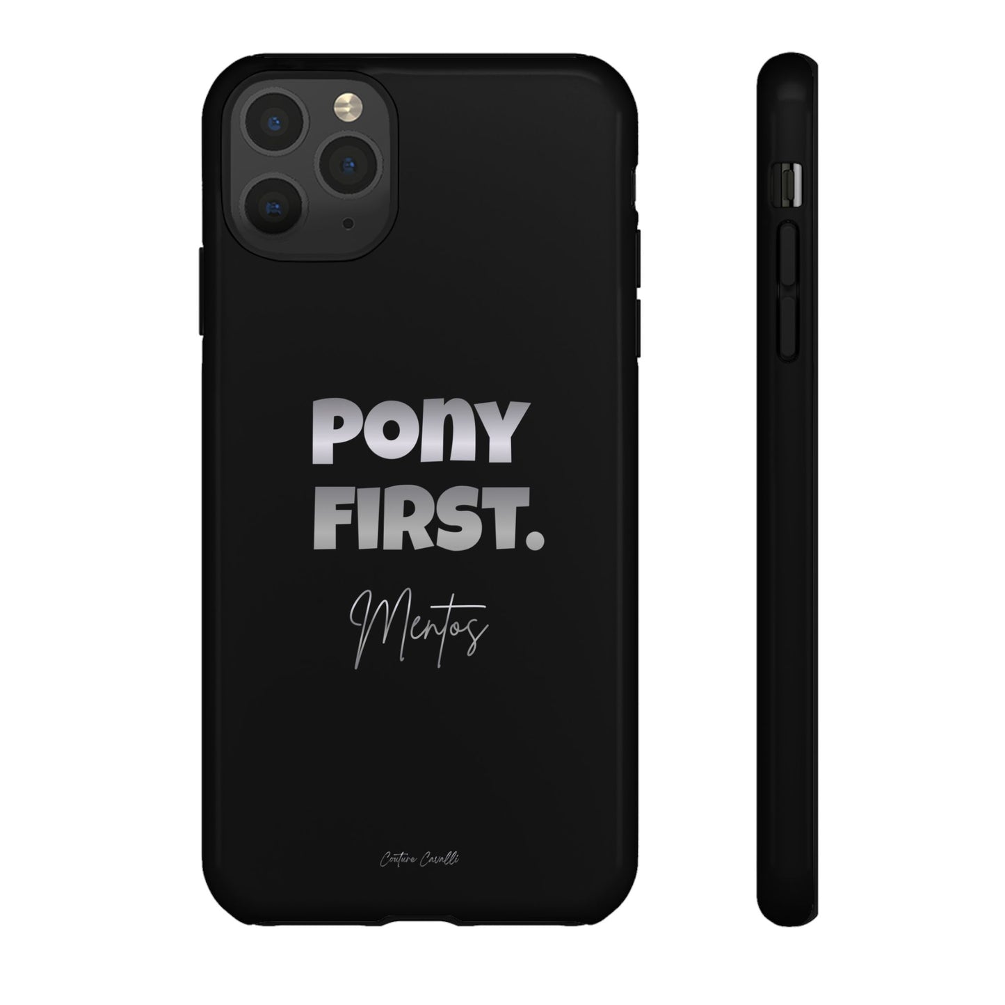 Pony First Matte Tough Phone Case – Equestrian Motivational Phone Cover