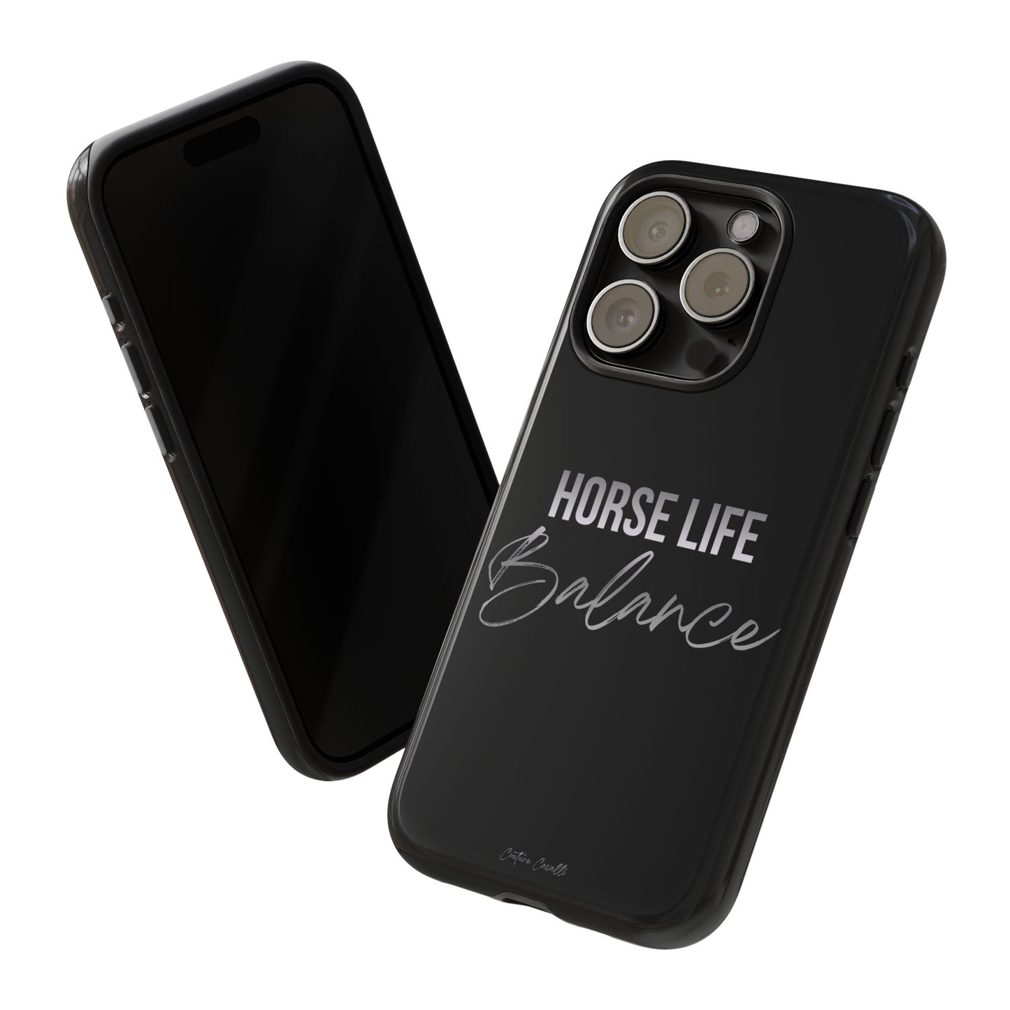 Phone Case — "Horse Life Balance" Tough Protective Case