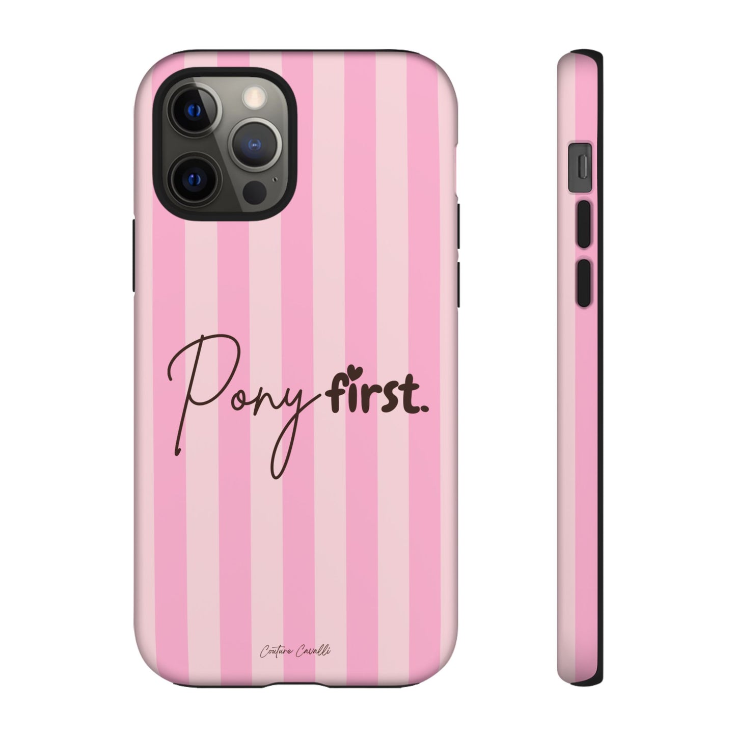 Pony First Phone Case — Pink Striped Tough Case for Horse Lovers
