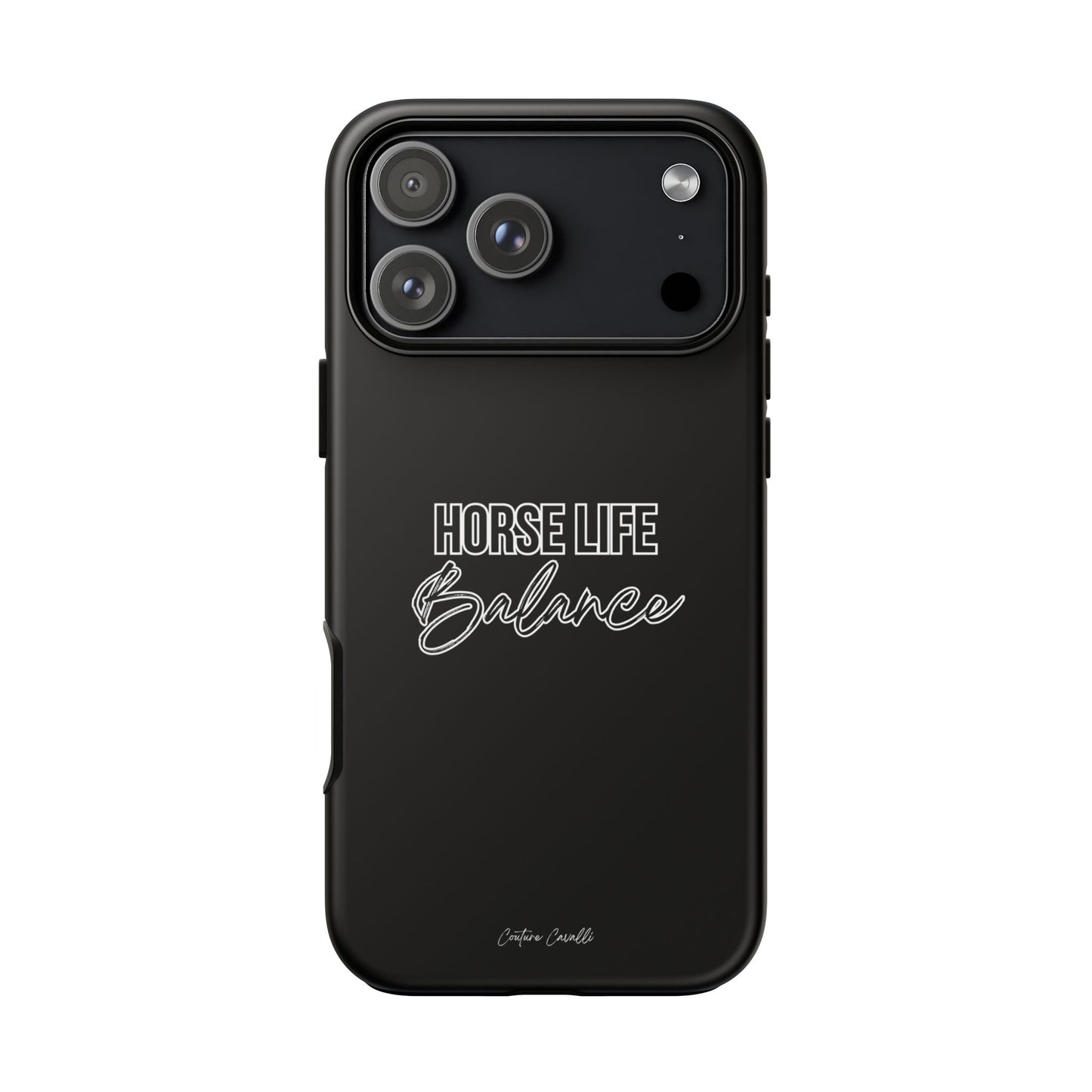 Phone Case - "Horse Life Balance" Glossy Tough Protective Case for Equestrians
