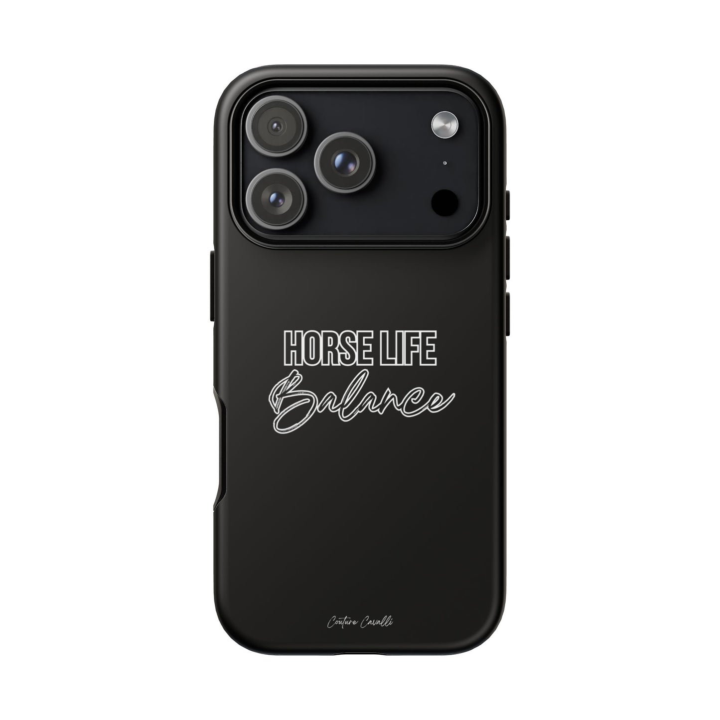 Phone Case - "Horse Life Balance" Glossy Tough Protective Case for Equestrians