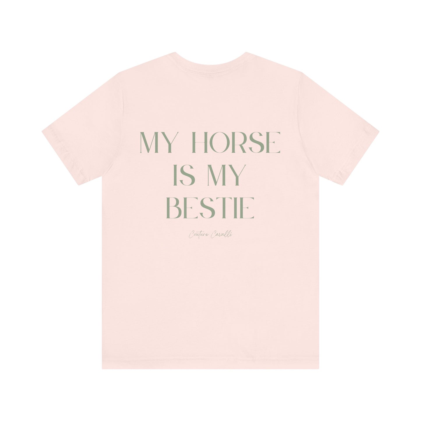 My Horse Is My Bestie T-Shirt