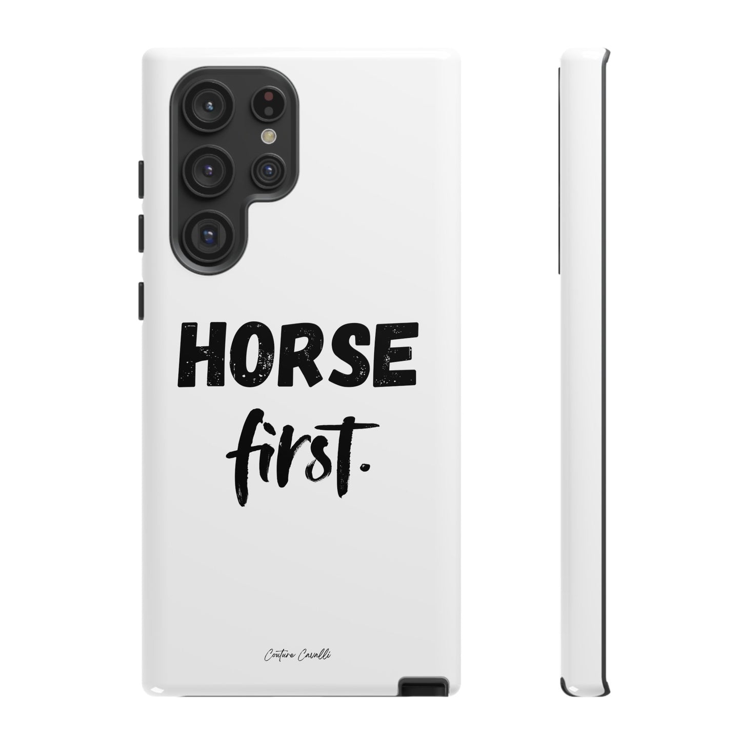 Horse First Phone Case - Equestrian iPhone Protective Cover