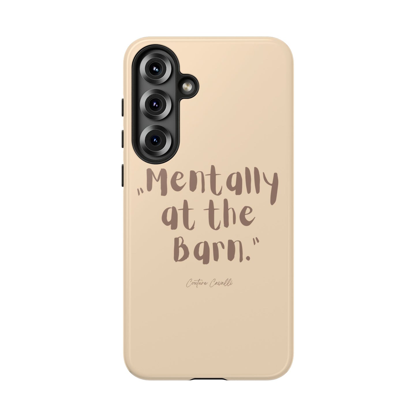 Phone Case — "Mentally at the Barn" Rustic Farmphone Protective Cover