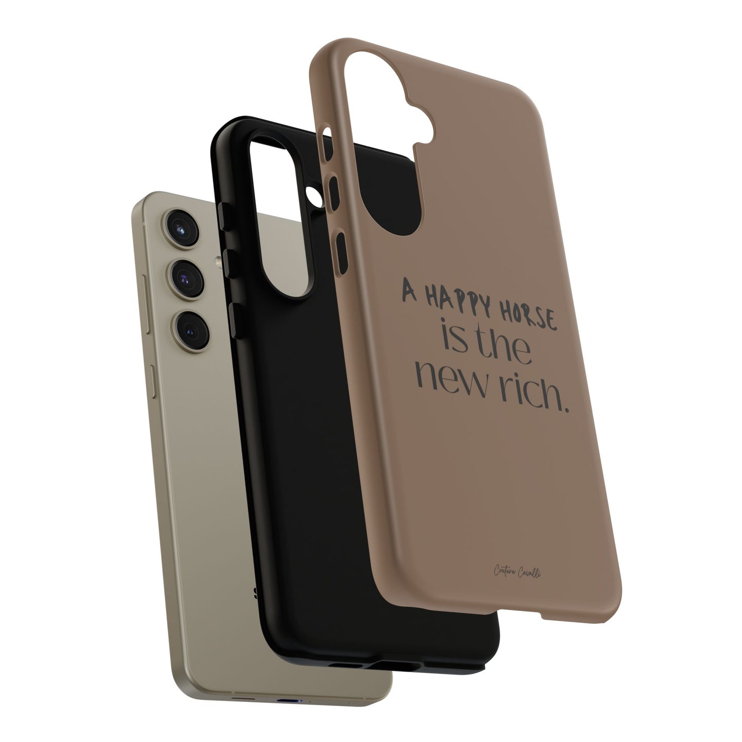Phone Case — "A Happy Horse Is the New Rich" Brown Protective Case