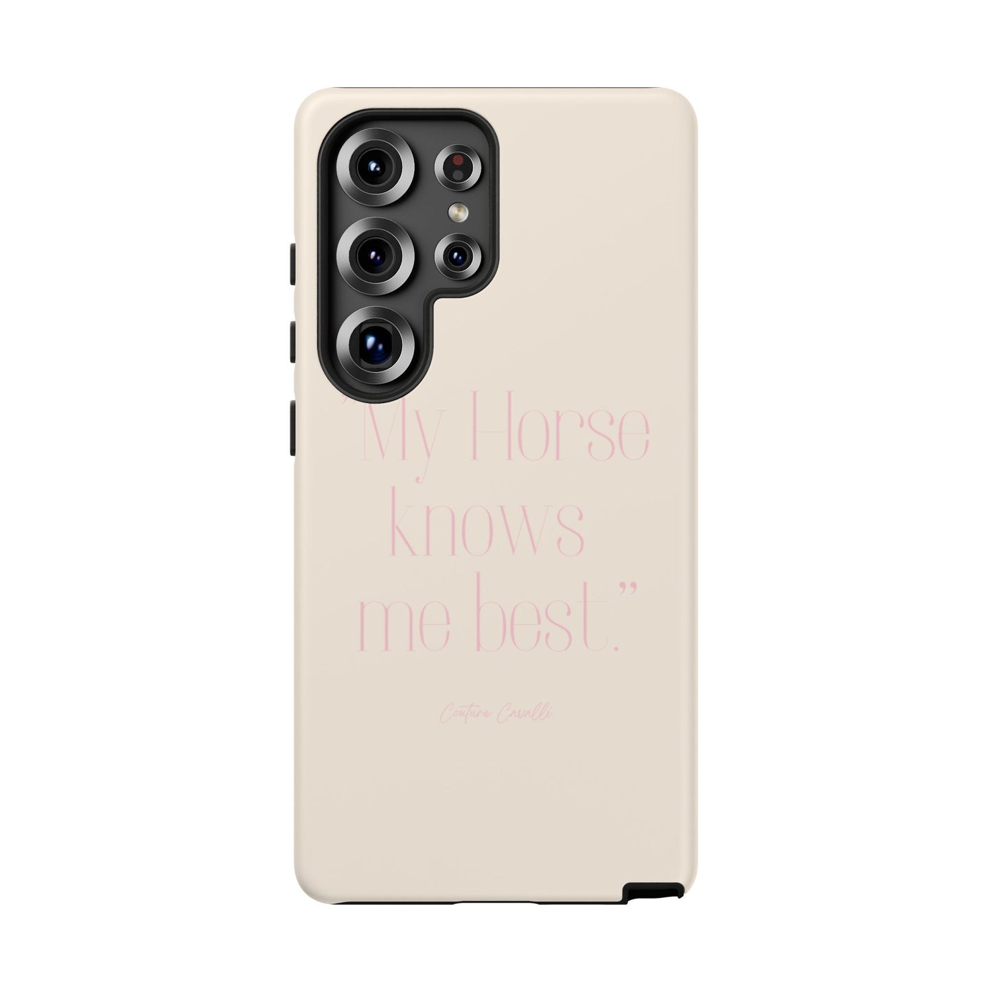 Equestrian Quote Tough Phone Case — “My Horse Knows Me Best” Protective iPhone Cover