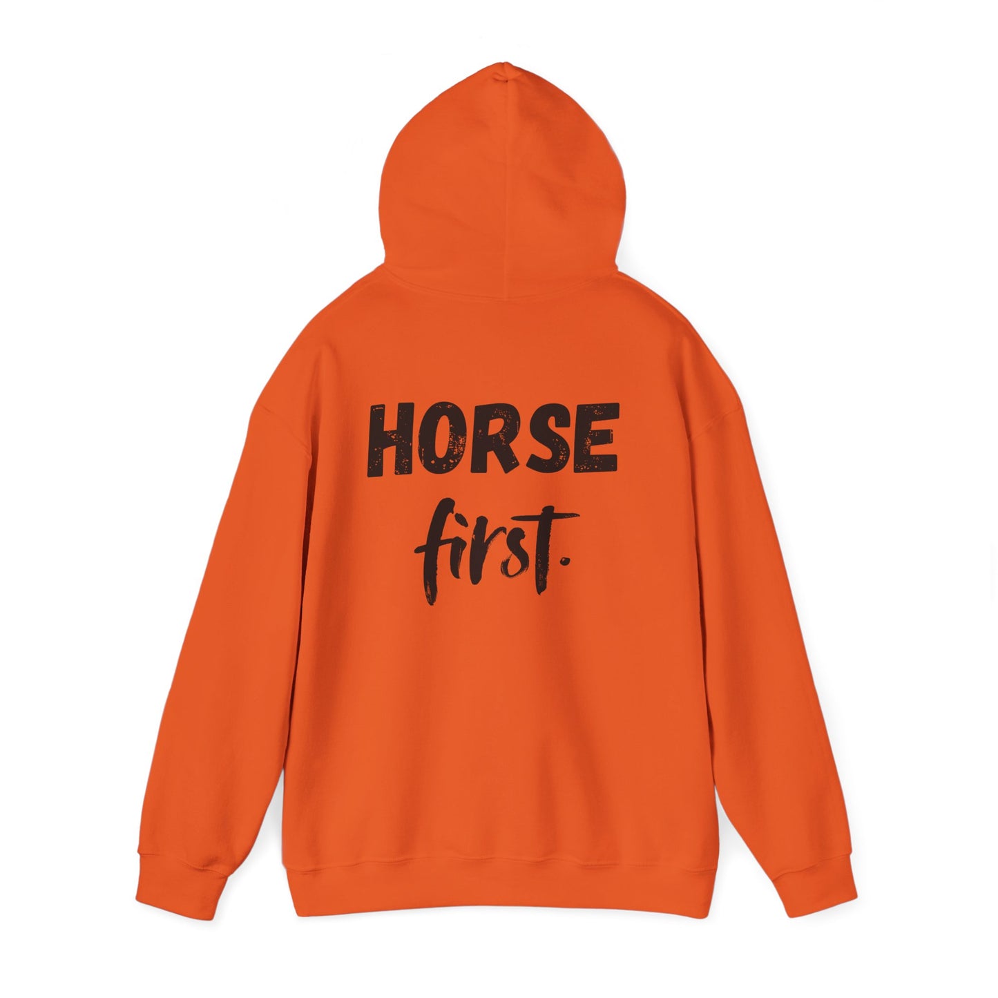 Horse First Hoodie — Equestrian Statement Sweatshirt