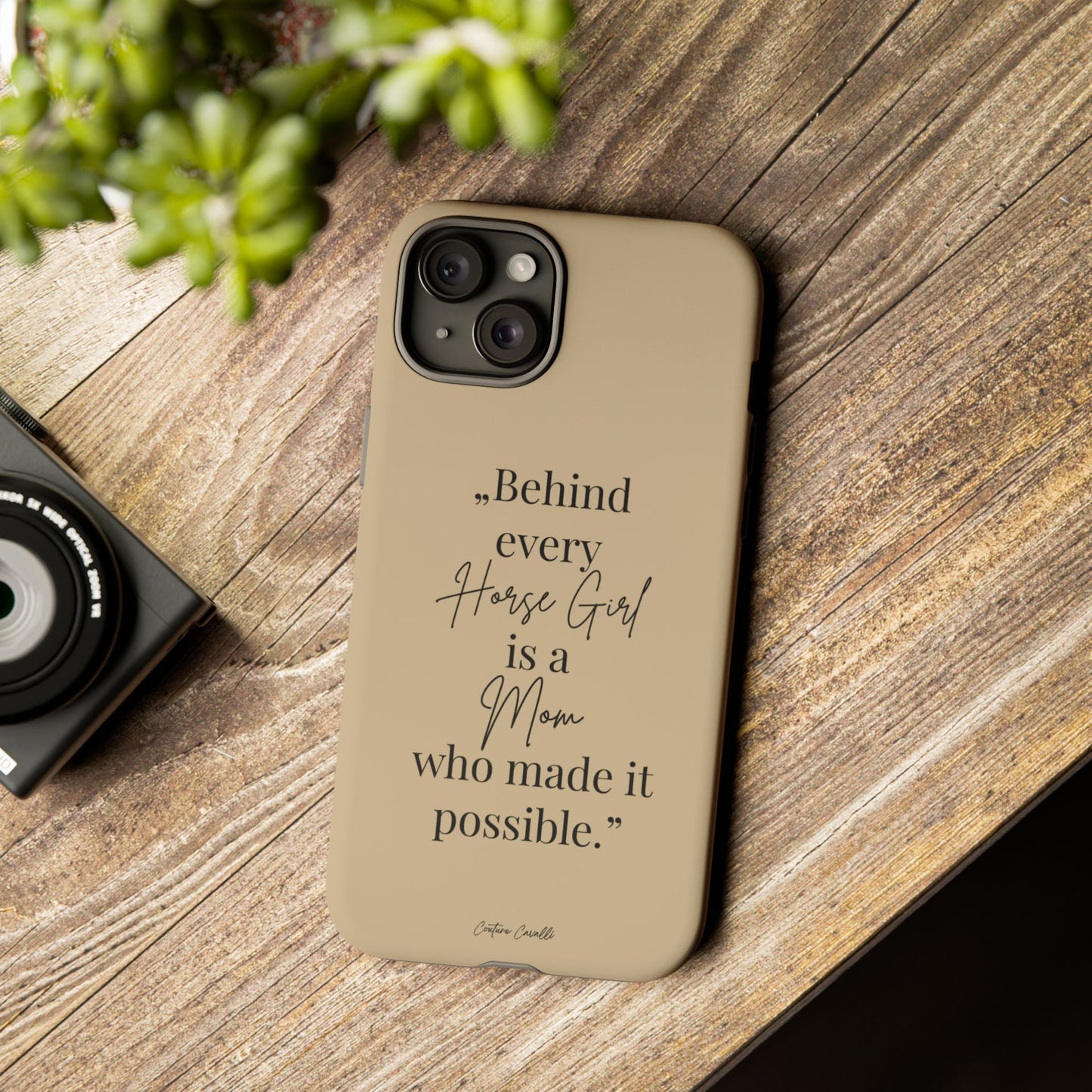 Phone Case — "Behind Every Horse Girl Is a Mom Who Made It Possible" (Equestrian Mom Gift)
