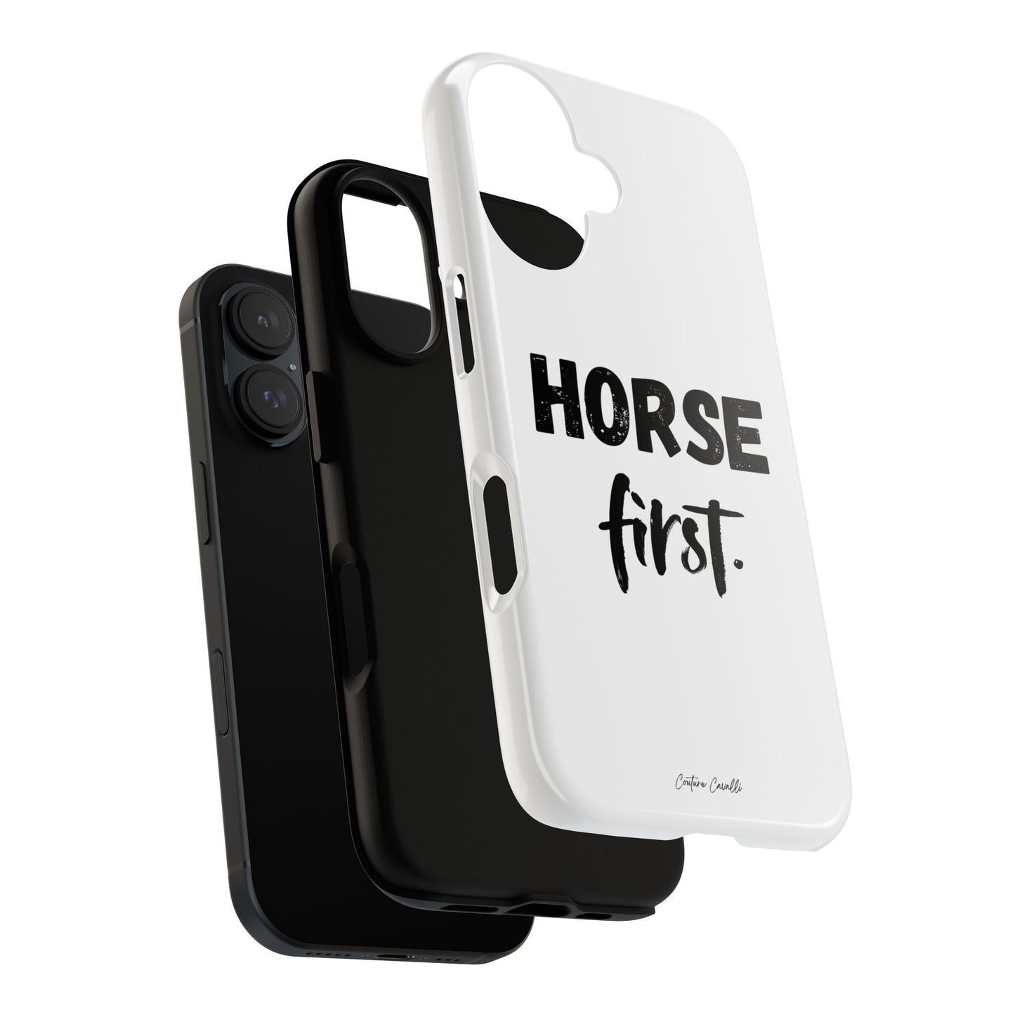Horse First Phone Case - Equestrian iPhone Protective Cover
