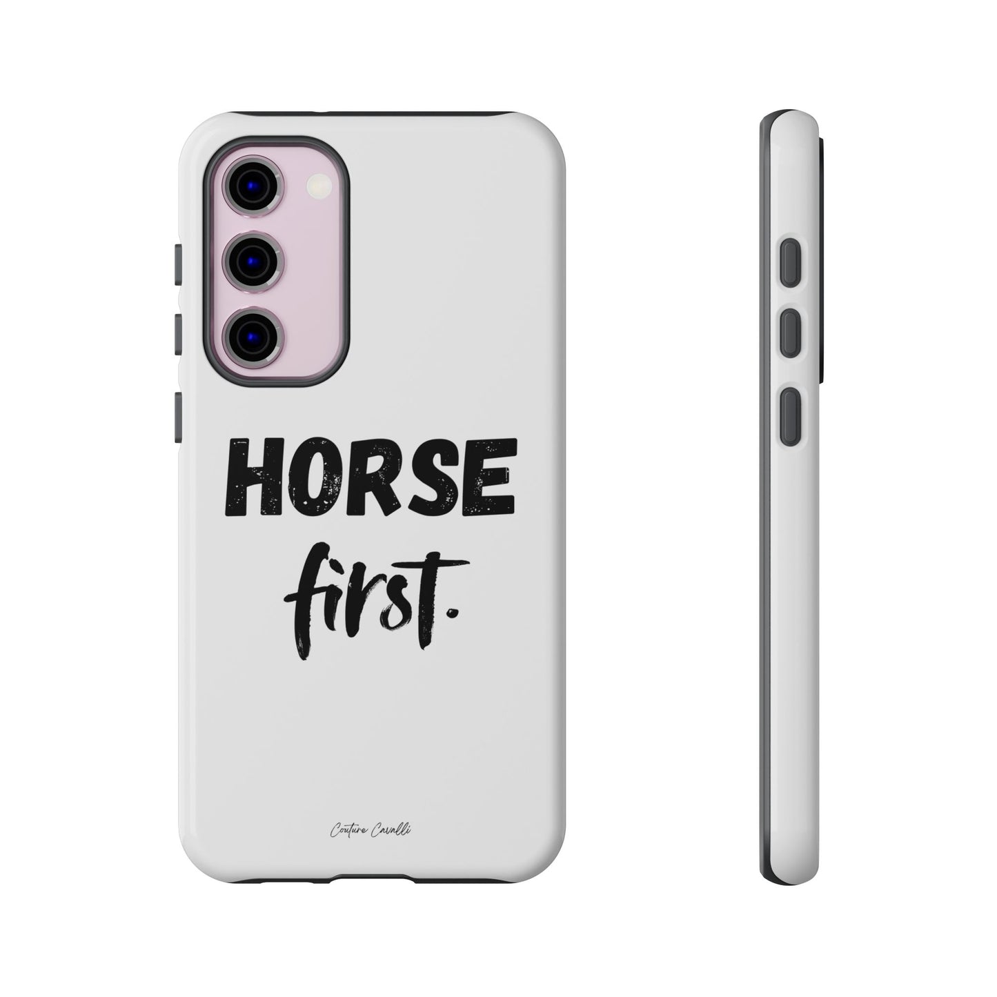 Horse First Phone Case - Equestrian iPhone Protective Cover