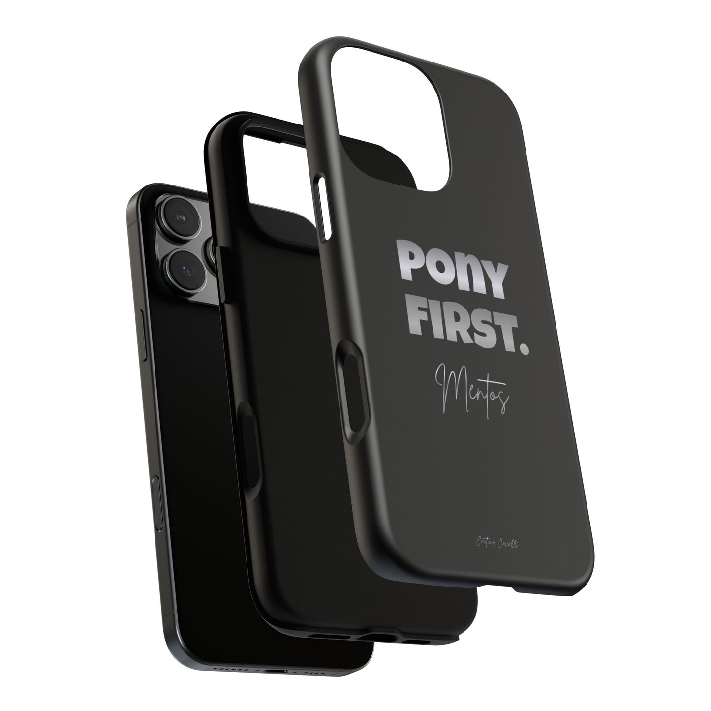 Pony First Matte Tough Phone Case – Equestrian Motivational Phone Cover