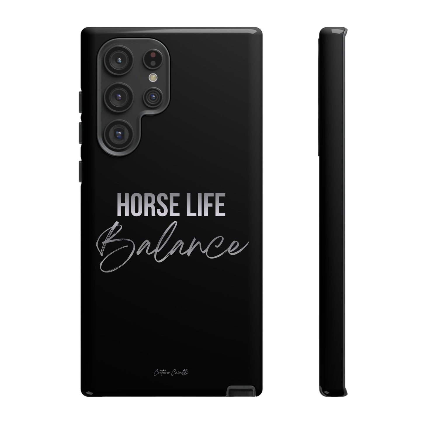 Phone Case — "Horse Life Balance" Tough Protective Case