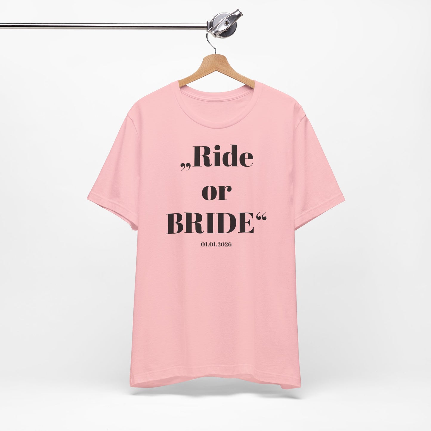 Ride or Bride T‑Shirt I Braut — Equestrian Bride Wedding Tee I Stable Bride I Junggesellinnenabschied I JGA Ideen Frau