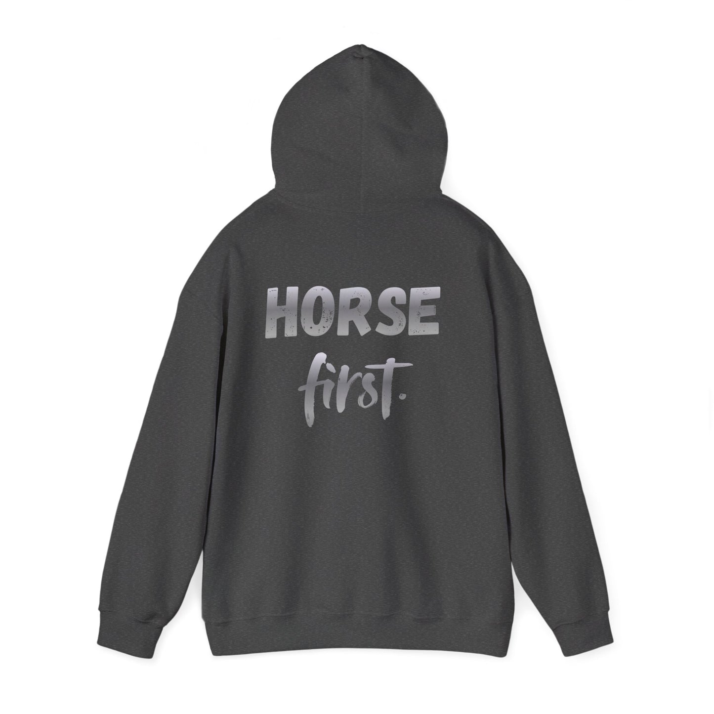 Horse First Hoodie — Equestrian Graphic Hooded Sweatshirt