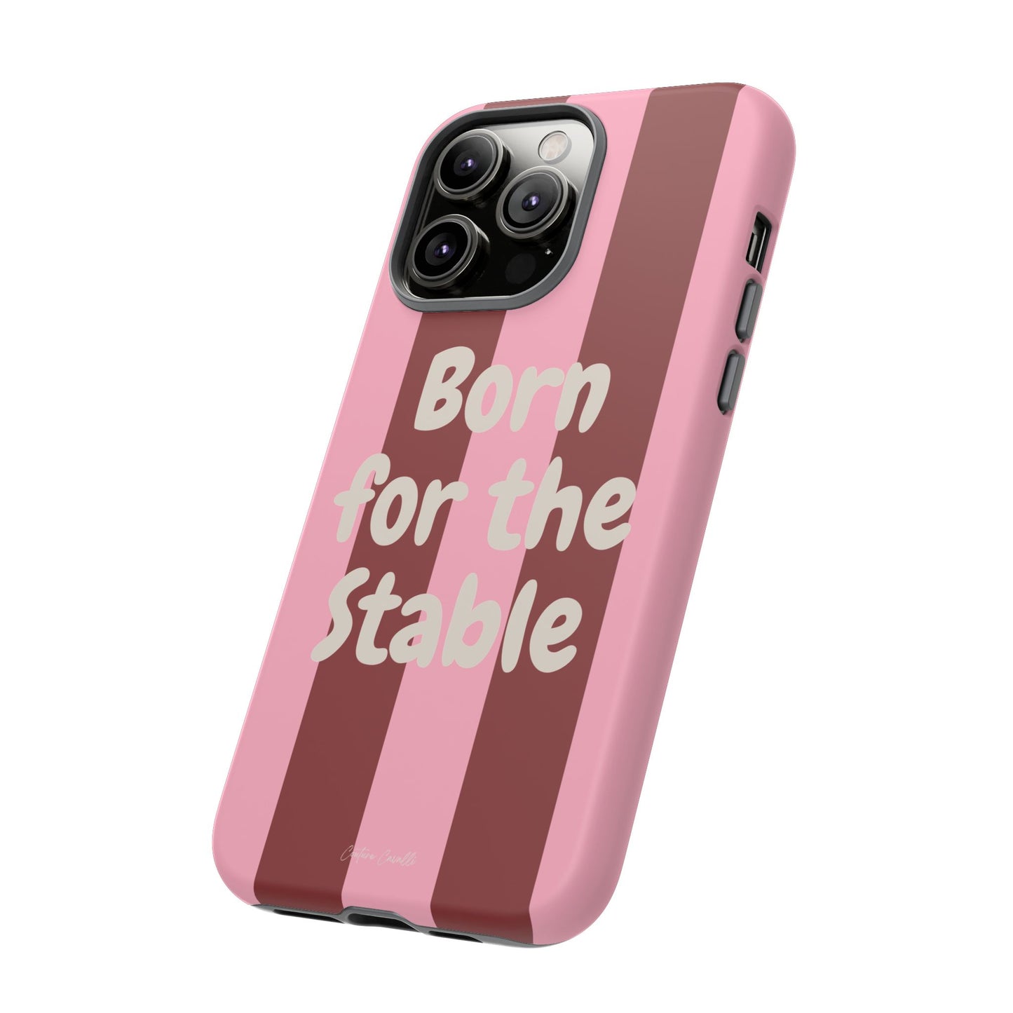 Phone Case — "Born for the Stable" Pink Striped Protective Tough Case