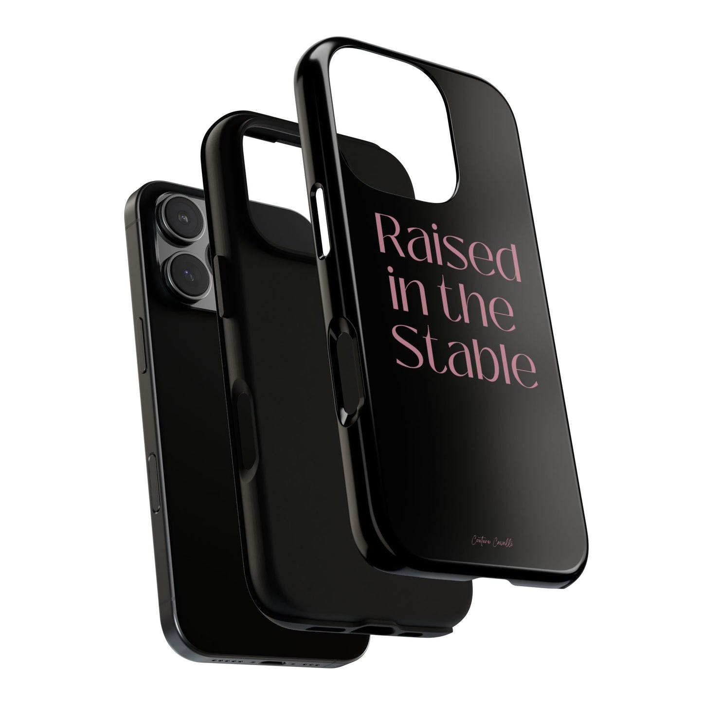 Raised in the Stable Phone Case — Black Protective Tough Case with Pink Script
