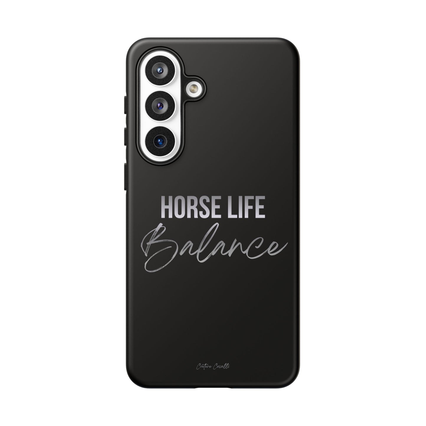 Phone Case — "Horse Life Balance" Tough Protective Case