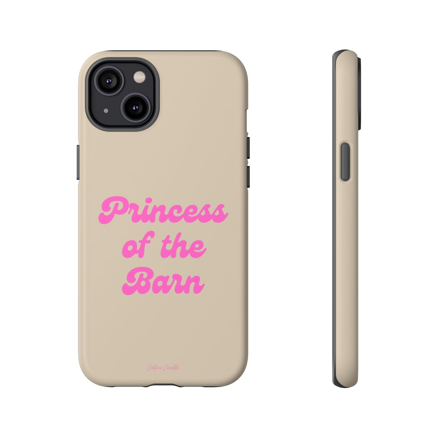 Phone Case — "Princess of the Barn" Pink Script Protective Tough Case