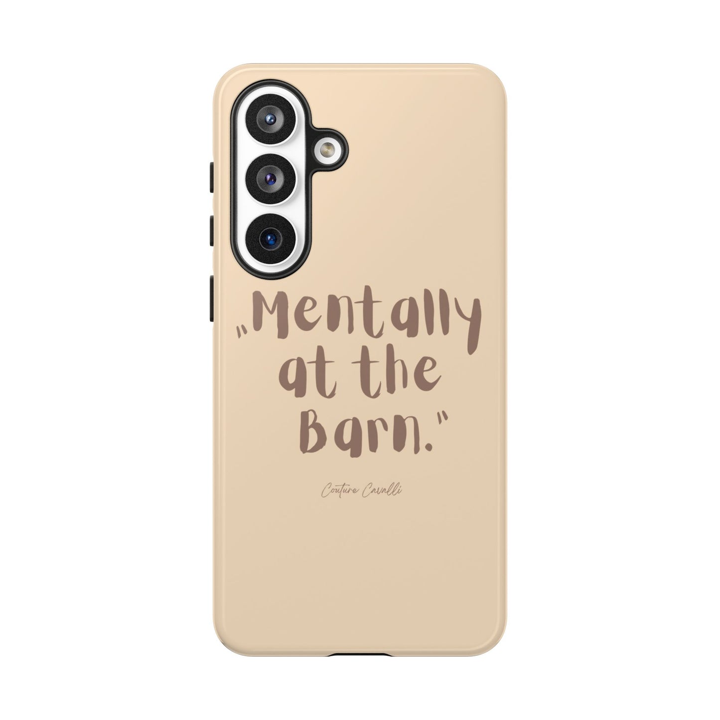 Phone Case — "Mentally at the Barn" Rustic Farmphone Protective Cover