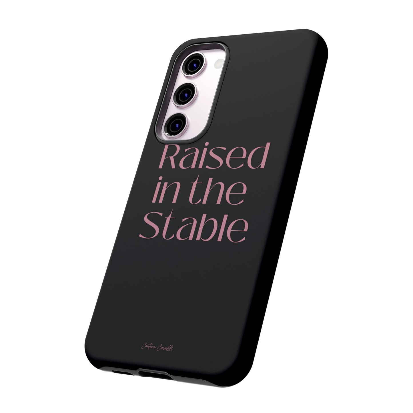 Raised in the Stable Phone Case — Black Protective Tough Case with Pink Script