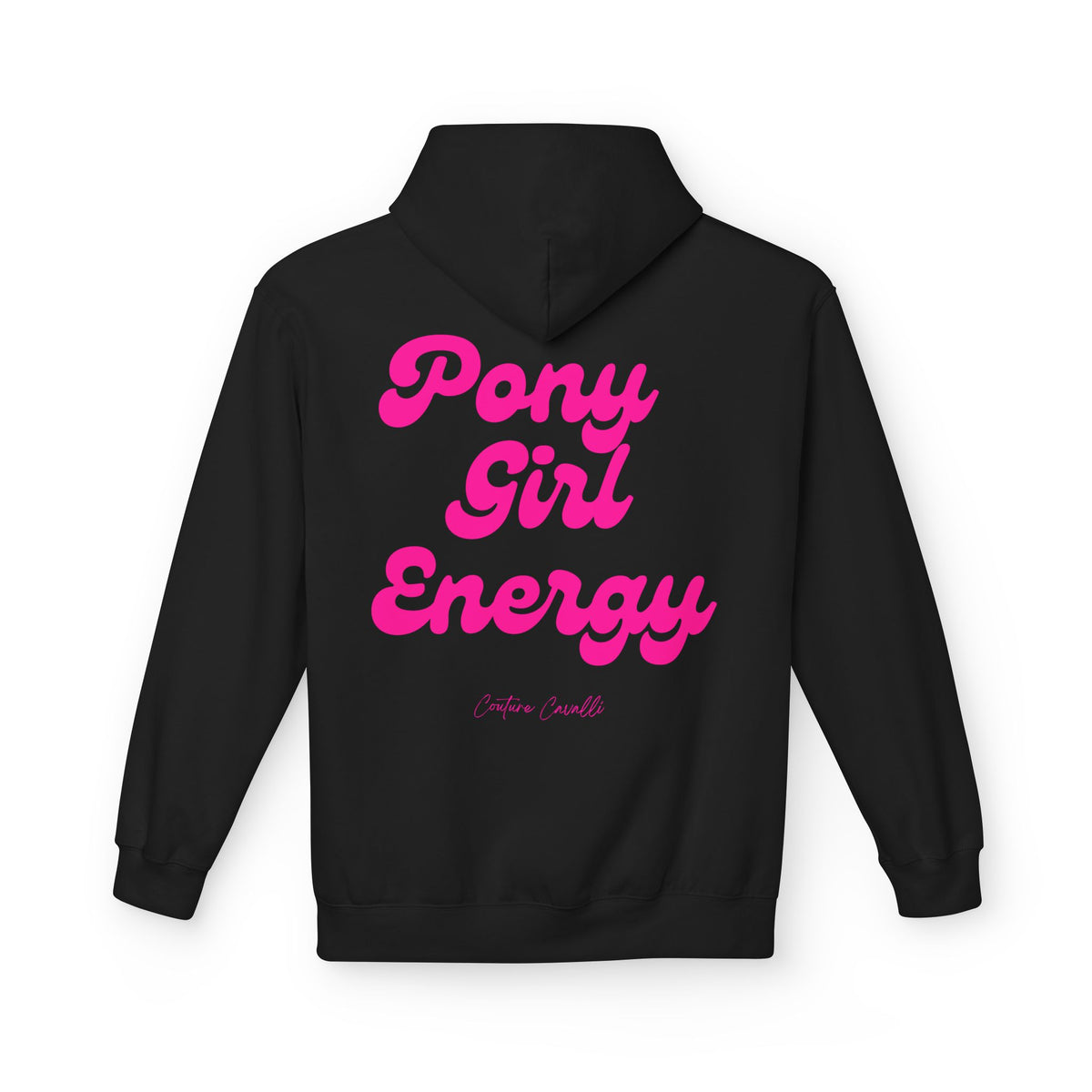 "Pony Girl Energy" Hoodie