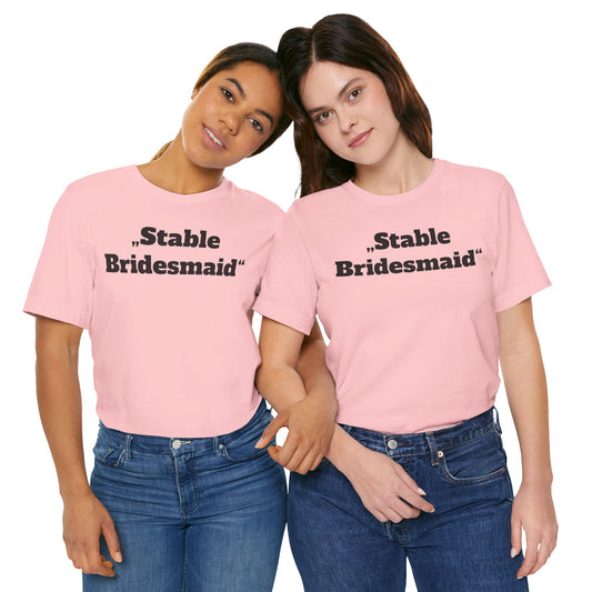 Stable Bridesmaid T-Shirt — Horse Girl Bridal Party Tee I JGA I Equestrian Wedding Shirt - Couture Cavalli