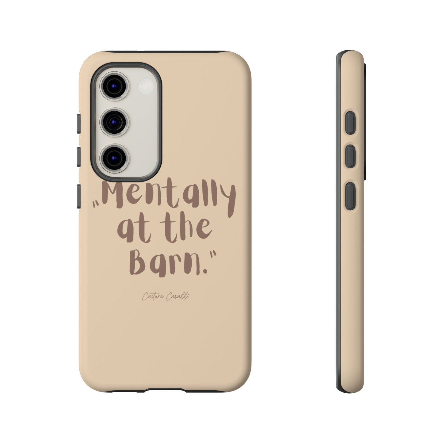 Phone Case — "Mentally at the Barn" Rustic Farmphone Protective Cover