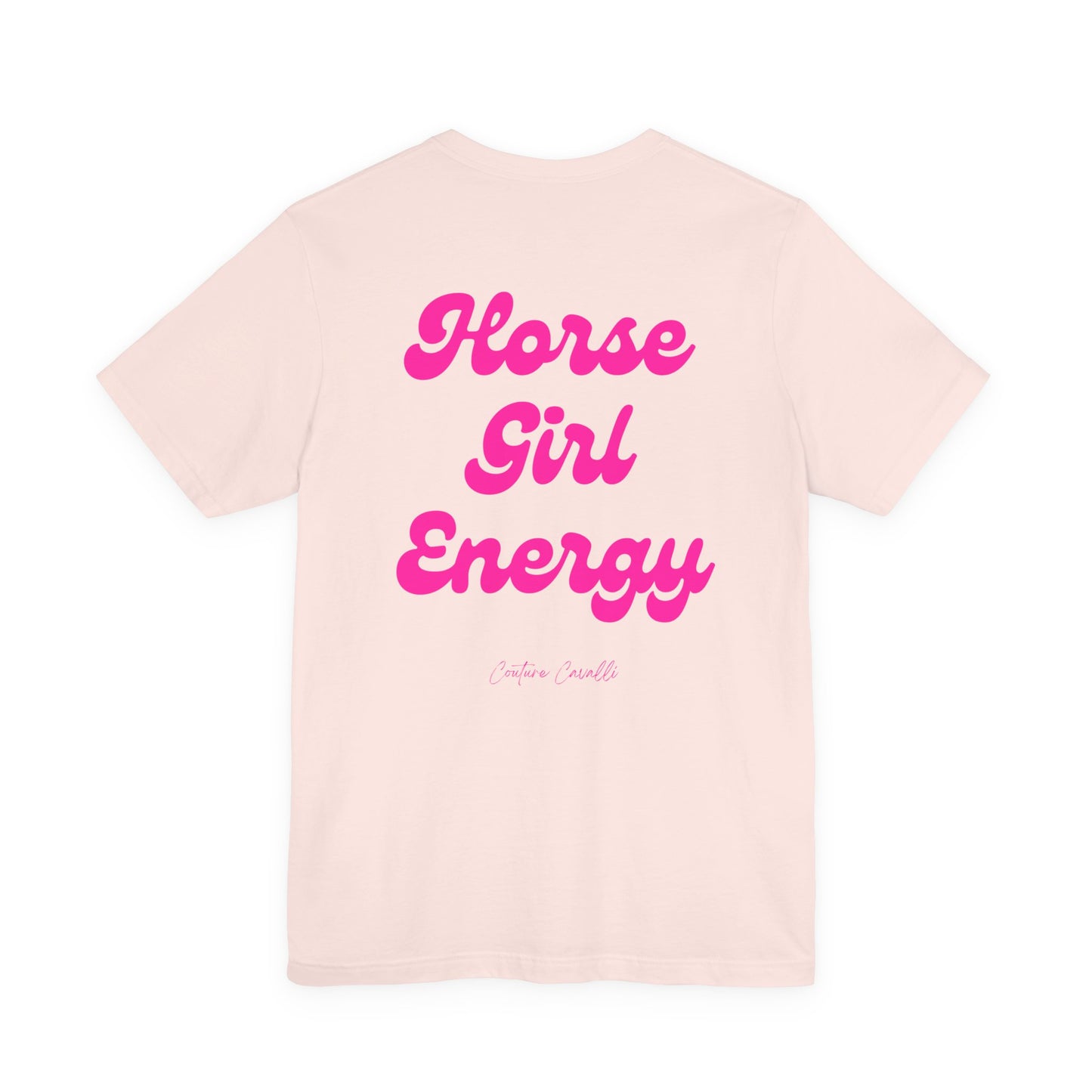 Horse Girl Energy T-Shirt — Horse Lover Must-Have 2026