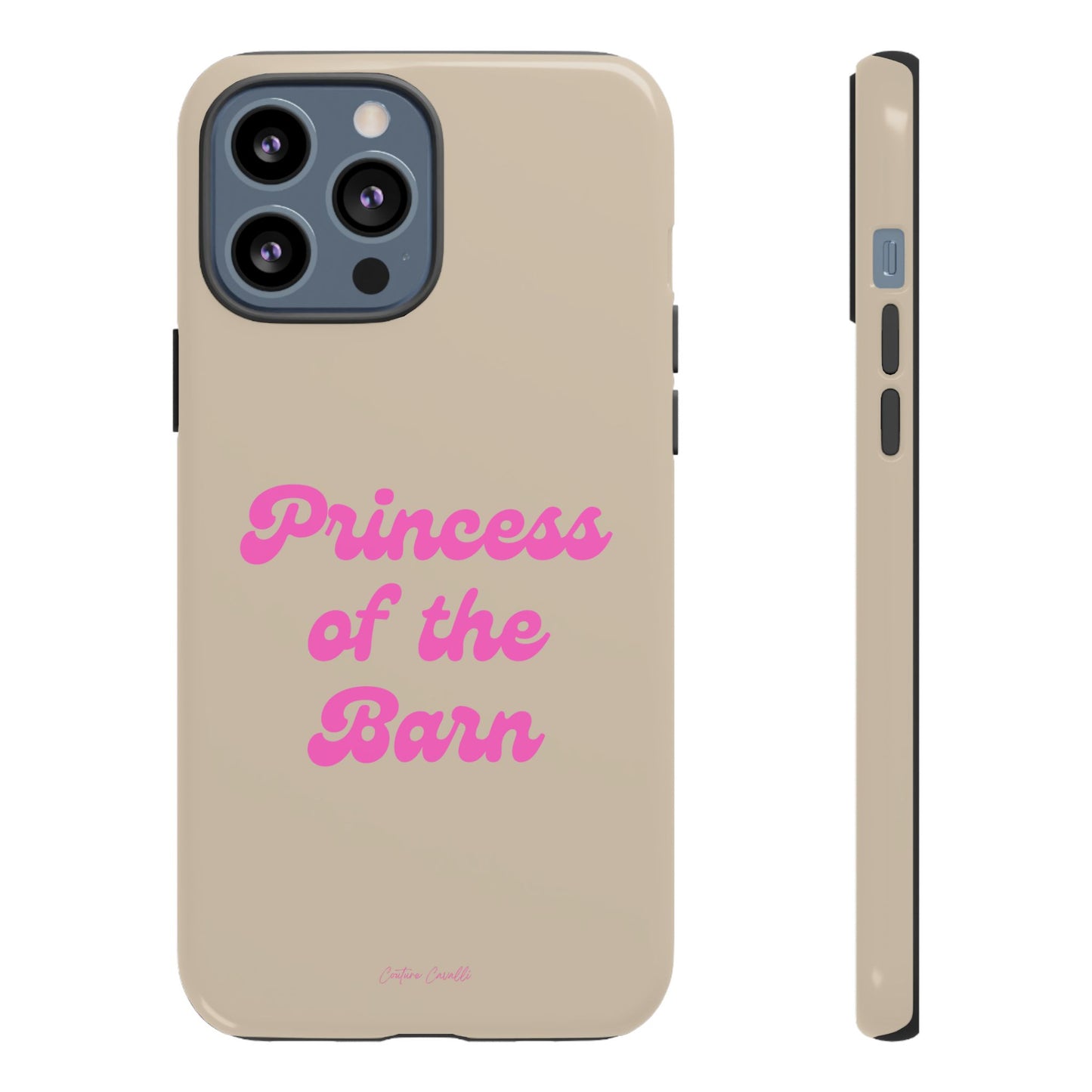 Phone Case — "Princess of the Barn" Pink Script Protective Tough Case