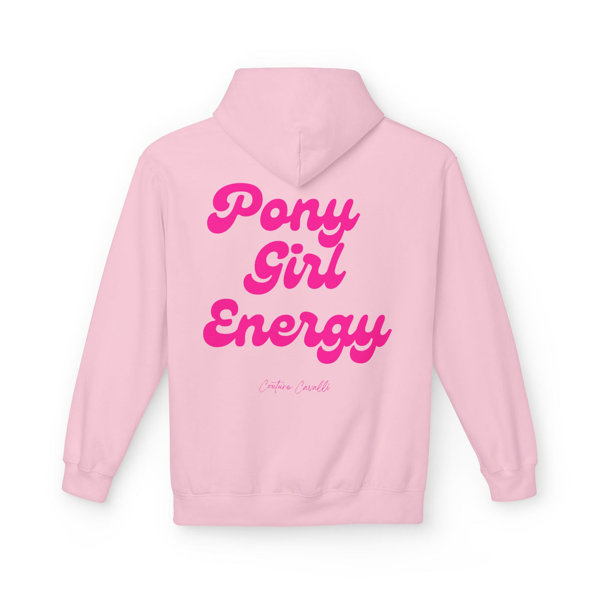 "Pony Girl Energy" Hoodie