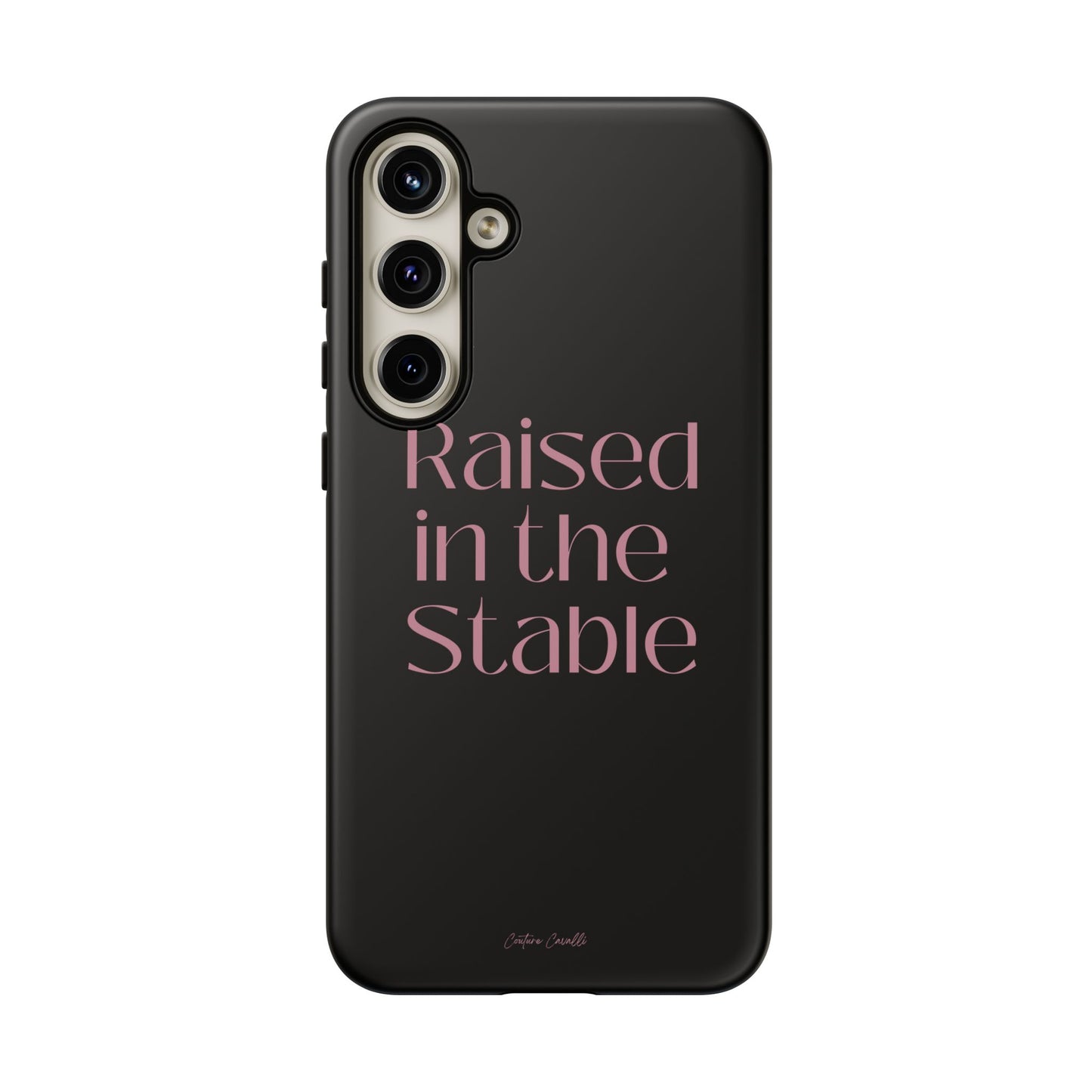 Raised in the Stable Phone Case — Black Protective Tough Case with Pink Script