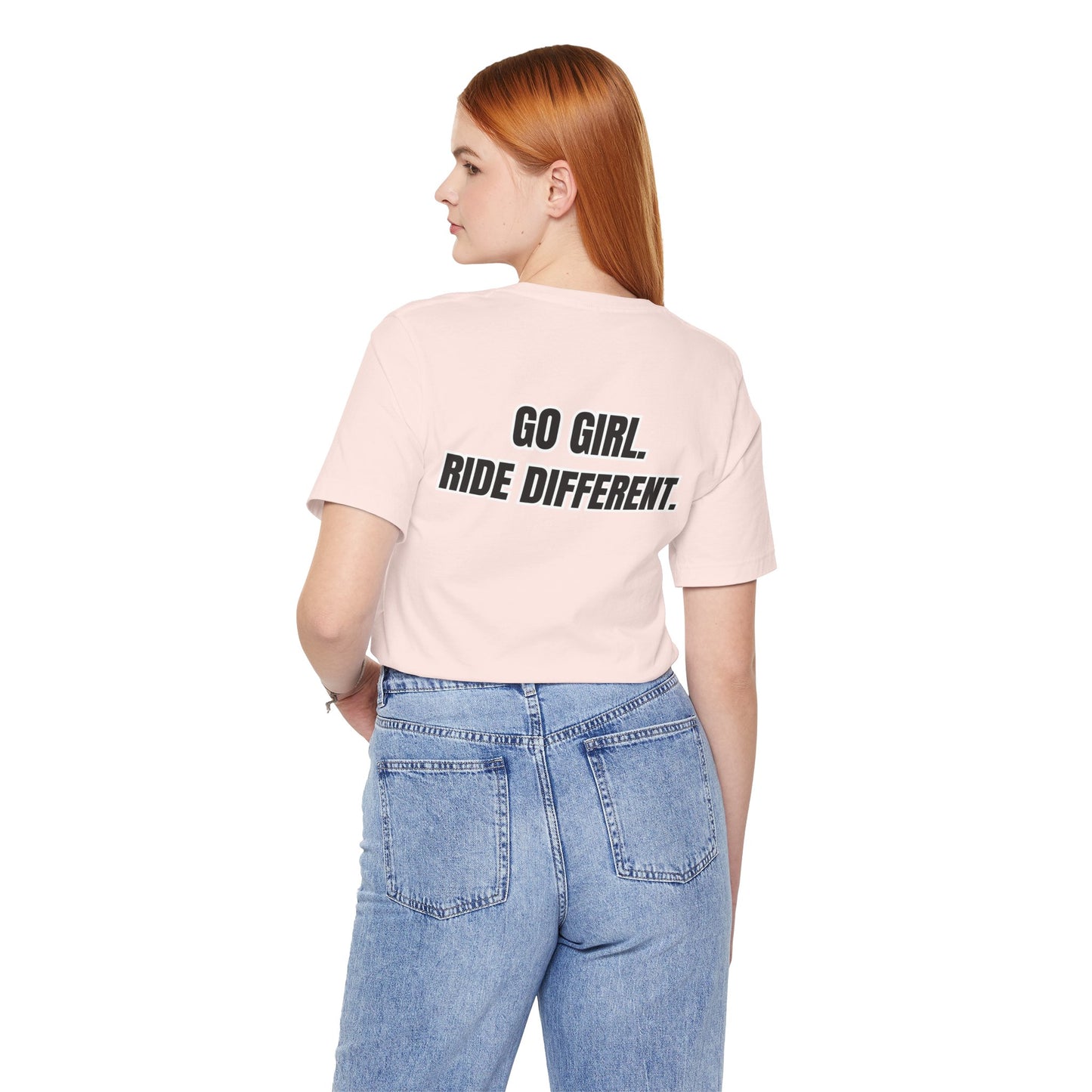 Go Girl. Ride Different. T-Shirt