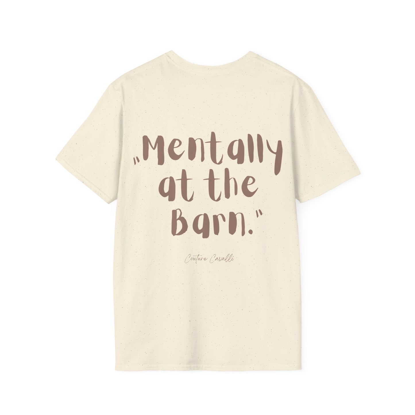 Mentally at the Barn T-Shirt