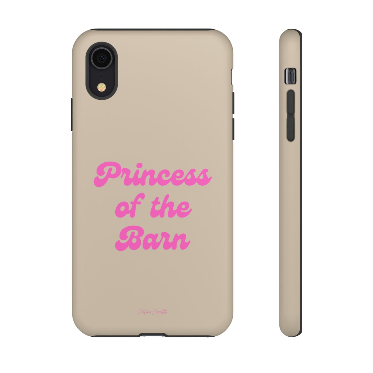 Phone Case — "Princess of the Barn" Pink Script Protective Tough Case