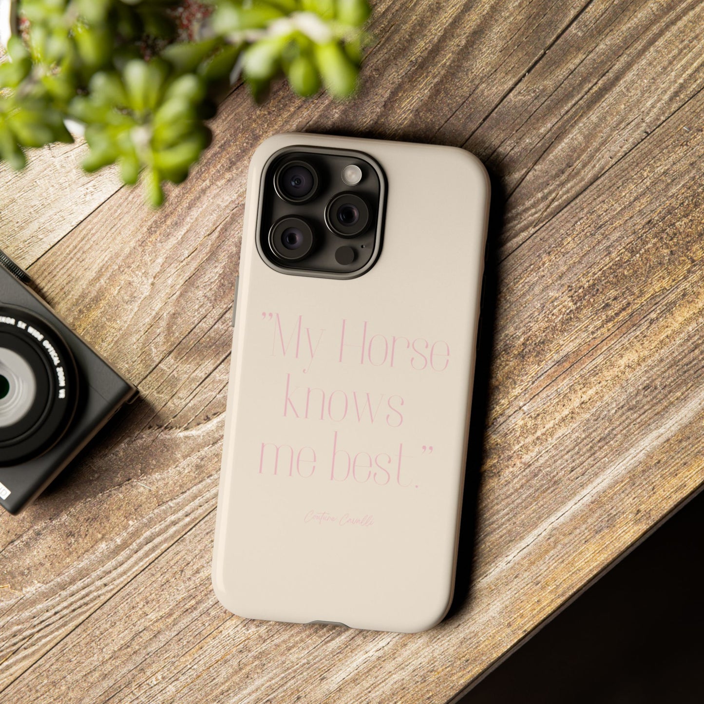 Equestrian Quote Tough Phone Case — “My Horse Knows Me Best” Protective iPhone Cover
