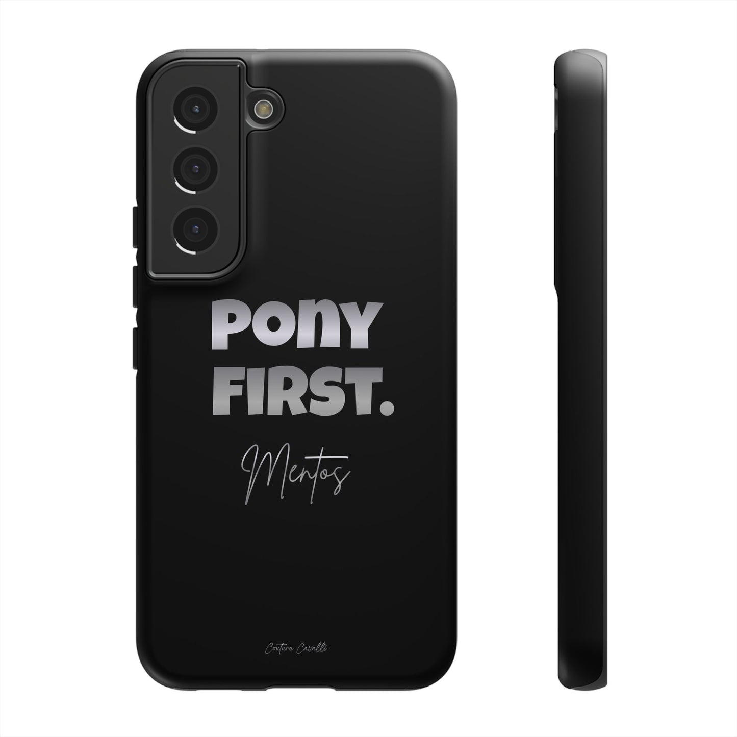 Pony First Matte Tough Phone Case – Equestrian Motivational Phone Cover