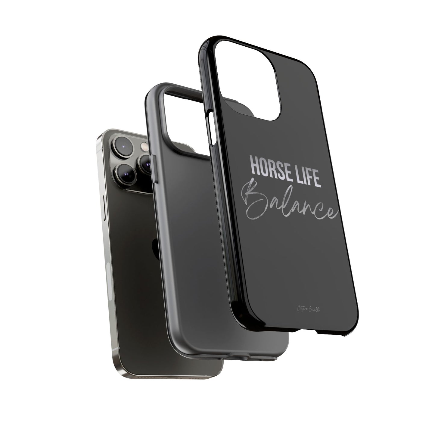 Phone Case — "Horse Life Balance" Tough Protective Case