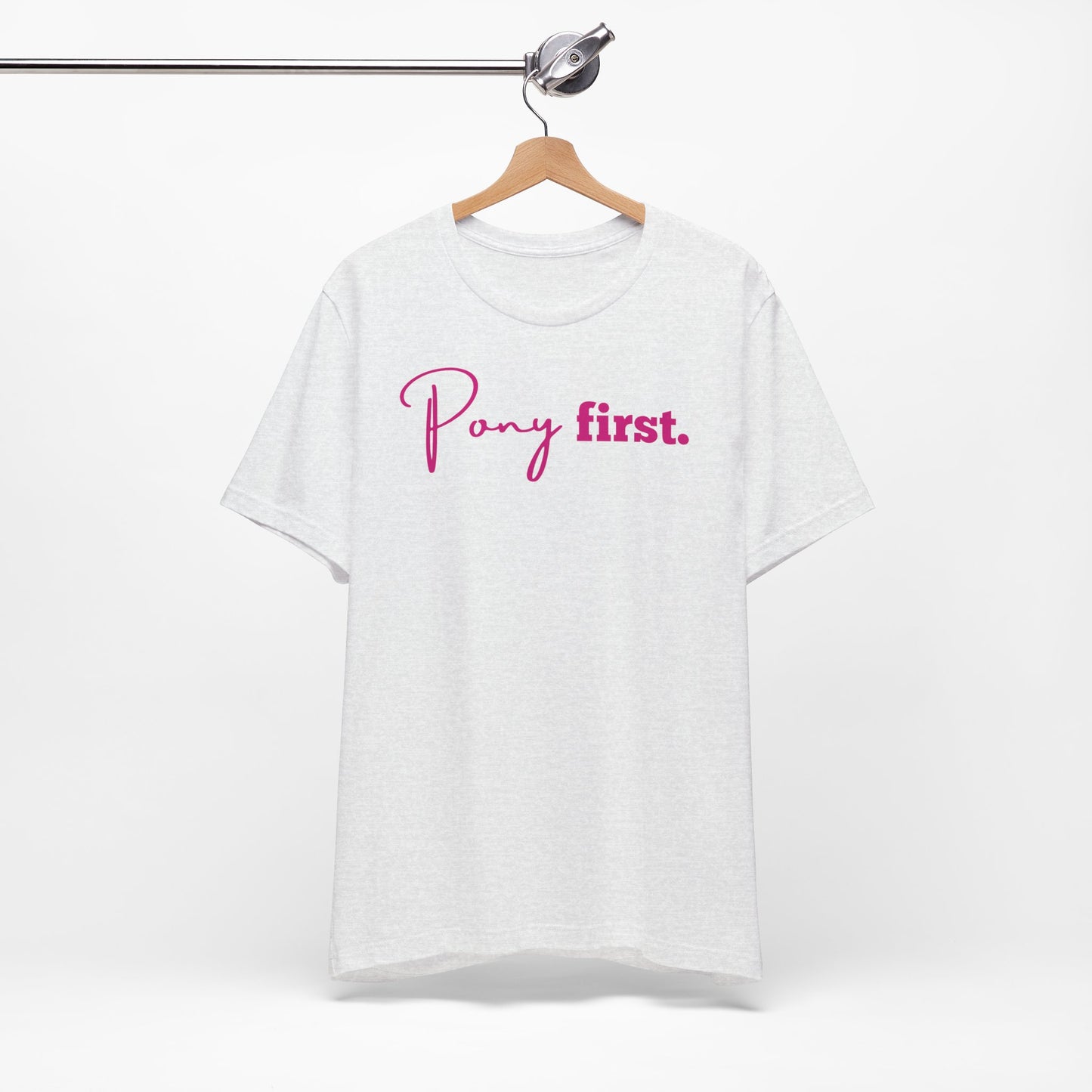 Pony First Shirt Damen – Pferde Liebe Statement | Reiter Girl Fashion | Reitstall Outfit