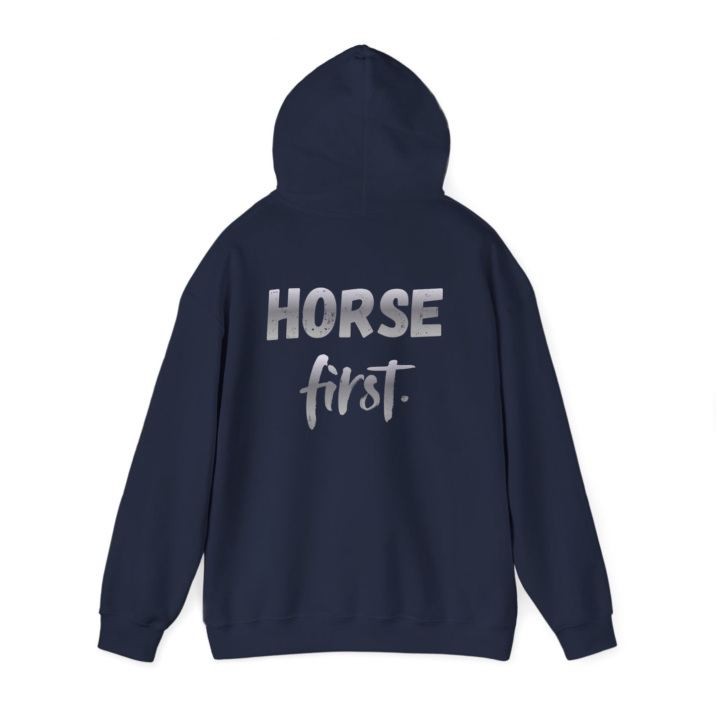 Horse First Hoodie — Equestrian Graphic Hooded Sweatshirt