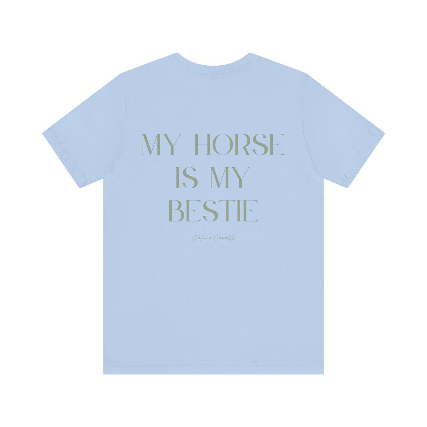 My Horse Is My Bestie T-Shirt
