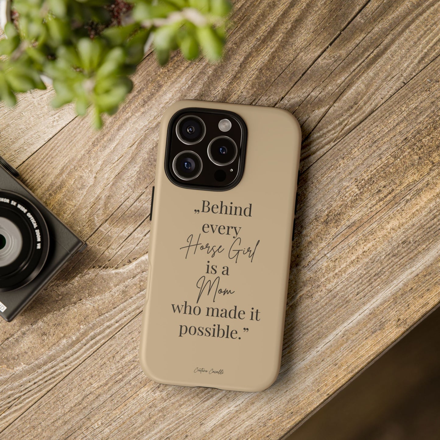 Phone Case — "Behind Every Horse Girl Is a Mom Who Made It Possible" (Equestrian Mom Gift)