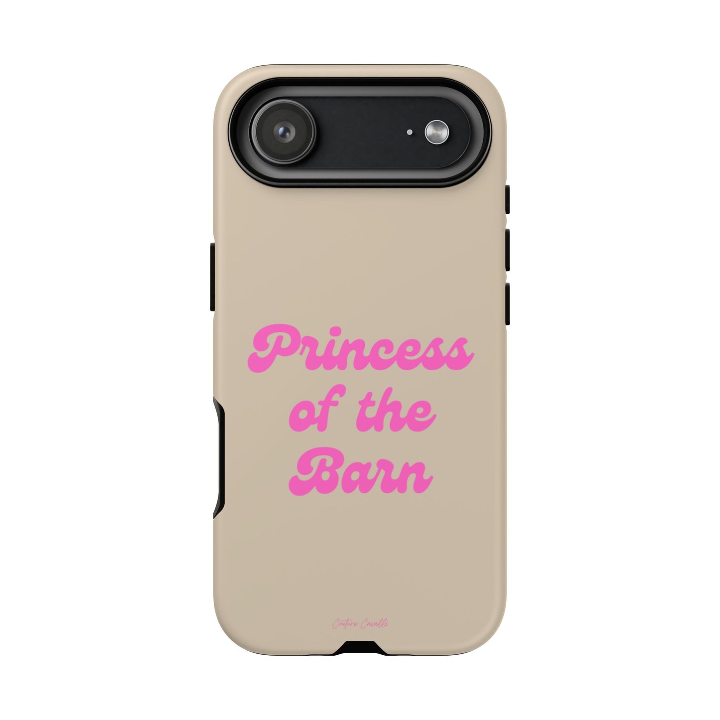 Phone Case — "Princess of the Barn" Pink Script Protective Tough Case