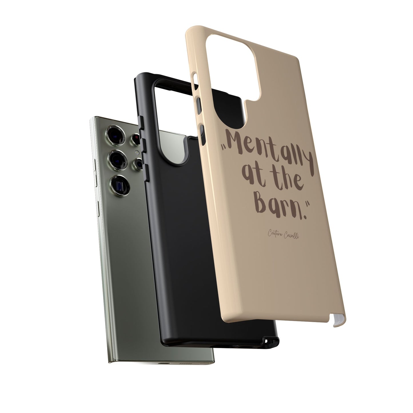 Phone Case — "Mentally at the Barn" Rustic Farmphone Protective Cover