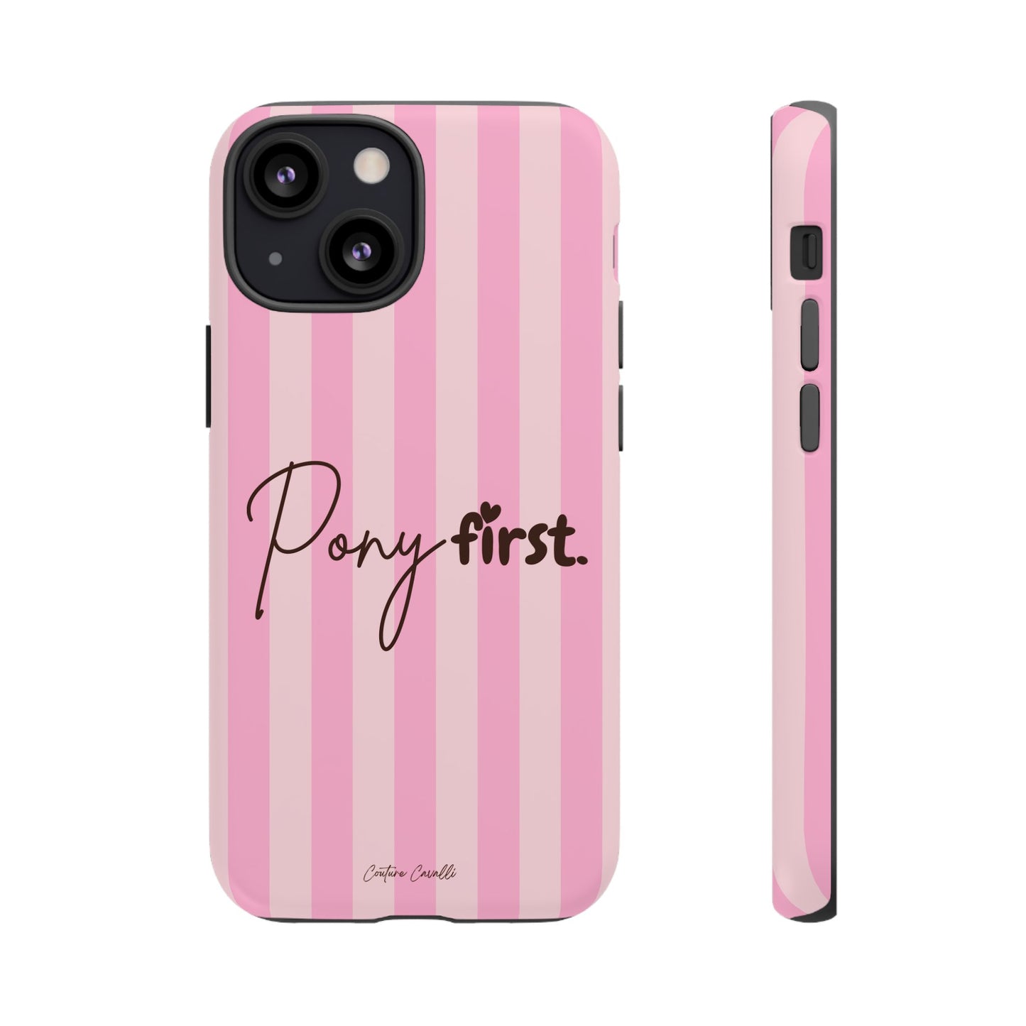 Pony First Phone Case — Pink Striped Tough Case for Horse Lovers