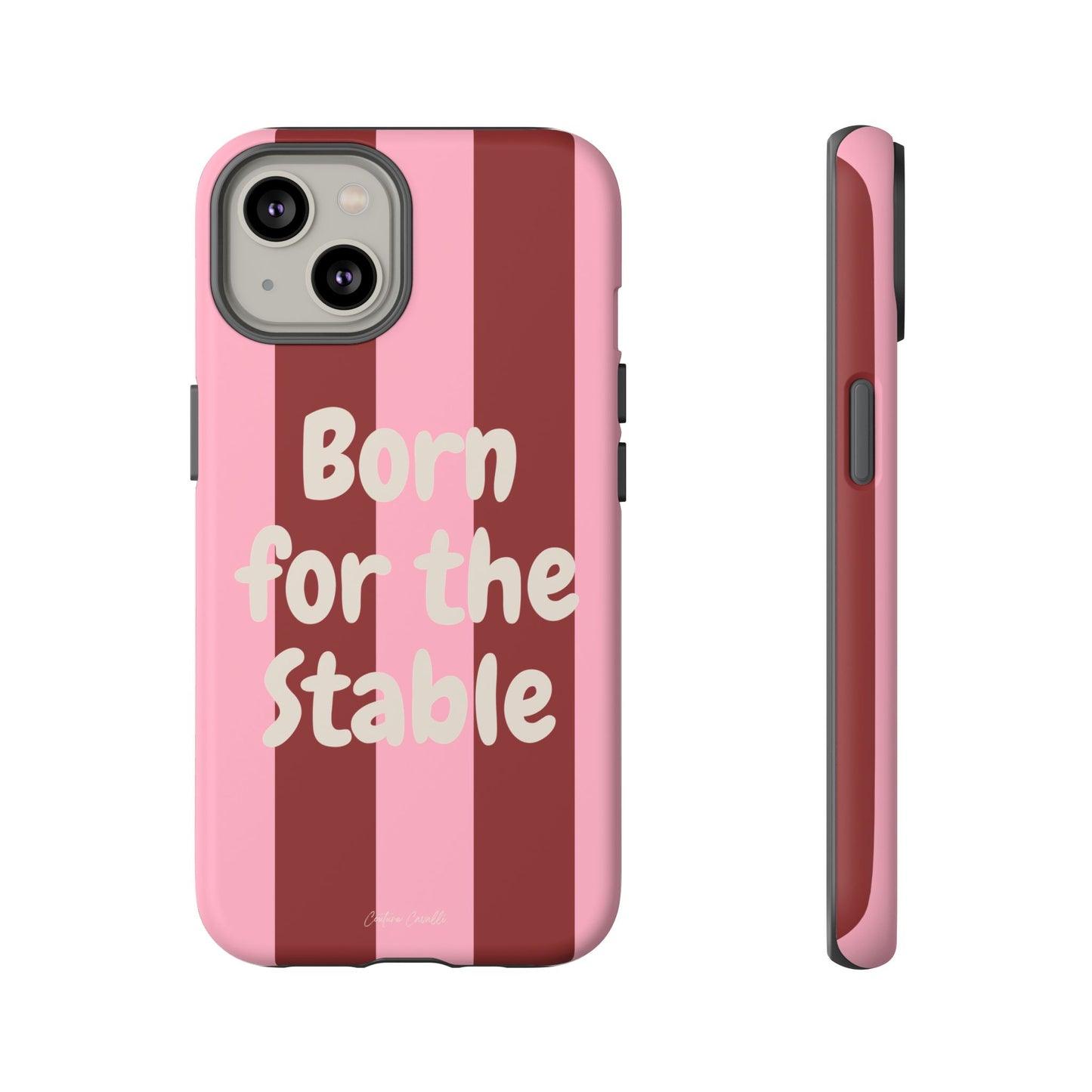 Phone Case — "Born for the Stable" Pink Striped Protective Tough Case