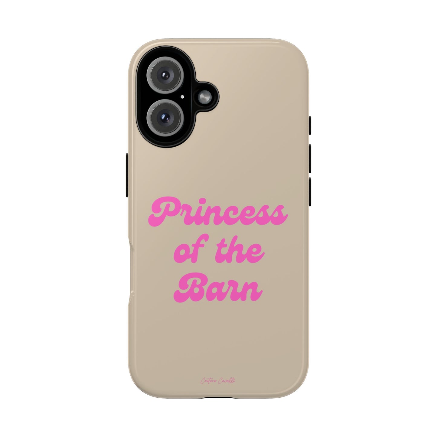 Phone Case — "Princess of the Barn" Pink Script Protective Tough Case