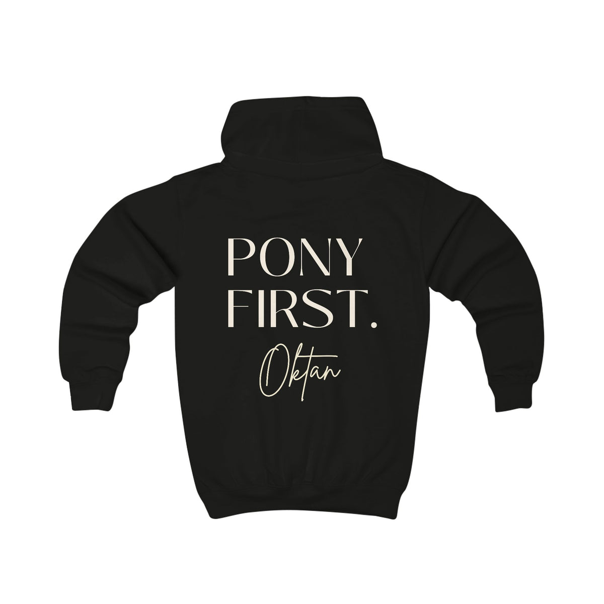 "Pony First" Hoodie